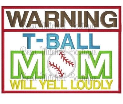 Warning T-Ball Mom